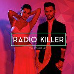 Radio Killer Songs MP3 Download